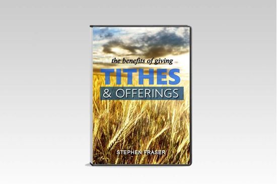 The Benefits of Giving Tithes & Offerings