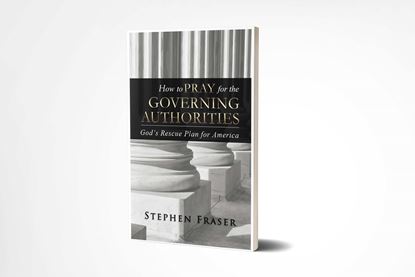How To Pray For The Governing Authorities