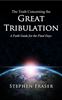 Picture of The Truth Concerning the Great Tribulation (2nd edition) - eBook