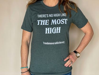 Picture of There's No High Like the Most High Shirt